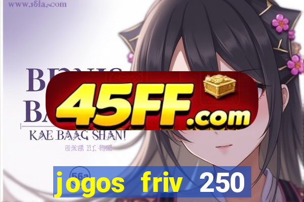 jogos friv 250 jogos para jogar